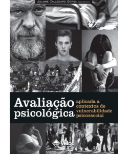 Avaliação Psicológica Aplicada a Contextos de Vulnerabilidade Psicossocial